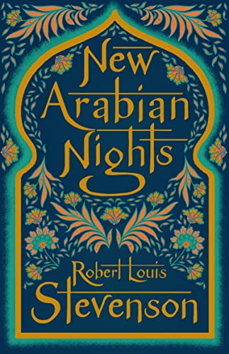 New Arabian Nights: Annotated Edition von Alma Books